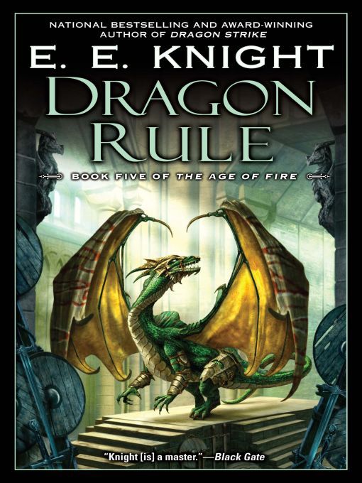 Title details for Dragon Rule by E.E. Knight - Available